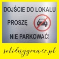tabliczka-nie-parkowac-zakaz-parkowania-dubond-z-nadrukiem-A4-solidnygrawer-1.jpg