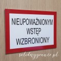 tabliczka-nieupowaznionym-wstep-wzbroniony-pcv-5mm-2-solidnygrawer.jpg